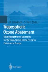 cover of the book Tropospheric Ozone Abatement: Developing Efficient Strategies for the Reduction of Ozone Precursor Emissions in Europe