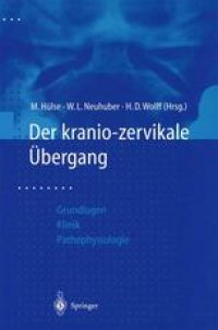 cover of the book Der kraniozervikale Übergang: Aktuelle Gesichtspunkte aus Grundlagenforschung und Klinik zur Pathophysiologie von HWS-Weichteiltraumen