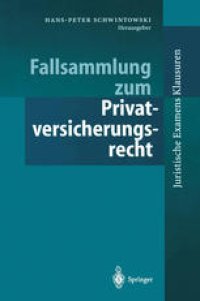 cover of the book Fallsammlung zum Privatversicherungsrecht