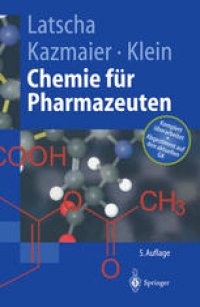 cover of the book Chemie für Pharmazeuten: Unter Berücksichtigung des „GK“ Pharmazie