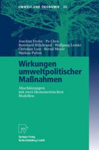 cover of the book Wirkungen umweltpolitischer Maßnahmen: Abschätzungen mit zwei ökonometrischen Modellen