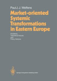 cover of the book Market-oriented Systemic Transformations in Eastern Europe: Problems, Theoretical Issues, and Policy Options