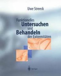 cover of the book Funktionelles Untersuchen und Behandeln der Extremitäten: Diagnostik- und Behandlungsschemata mit manueller Therapie und Cyriax