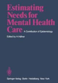 cover of the book Estimating Needs for Mental Health Care: A Contribution of Epidemiology