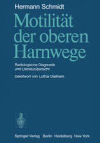 cover of the book Motilität der oberen Harnwege: Radiologische Diagnostik und Literaturübersicht