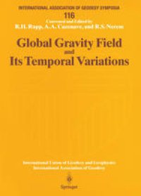 cover of the book Global Gravity Field and Its Temporal Variations: Symposium No. 116 Boulder, CO, USA, July 12, 1995