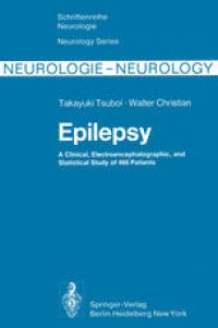 cover of the book Epilepsy: A Clinical, Electroencephalographic, and Statistical Study of 466 Patients