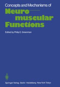 cover of the book Concepts and Mechanisms of Neuromuscular Functions: An International Conference on Concepts and Mechanisms of Neuromuscular Functions