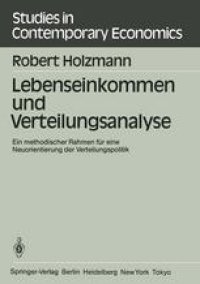 cover of the book Lebenseinkommen und Verteilungsanalyse: Ein methodischer Rahmen für eine Neuorientierung der Verteilungspolitik