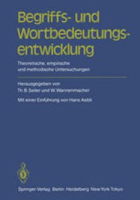 cover of the book Begriffs- und Wortbedeutungsentwicklung: Theoretische, empirische und methodische Untersuchungen