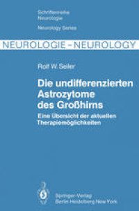 cover of the book Die undifferenzierten Astrozytome des Großhirns: Eine Übersicht der aktuellen Therapiemöglichkeiten