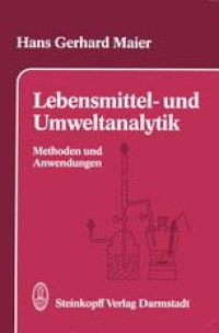 cover of the book Lebensmittel- und Umweltanalytik: Methoden und Anwendungen