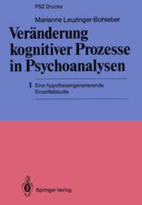 cover of the book Veränderung kognitiver Prozesse in Psychoanalysen: 1 Eine hypothesengenerierende Einzelfallstudie