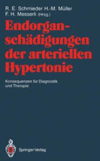 cover of the book Endorganschädigungen der arteriellen Hypertonie — Konsequenzen für Diagnostik und Therapie