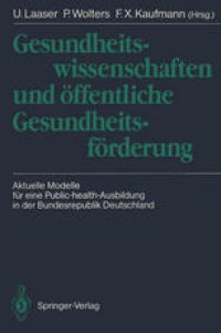 cover of the book Gesundheitswissenschaften und öffentliche Gesundheitsförderung: Aktuelle Modelle für eine Public-health-Ausbildung in der Bundesrepublik Deutschland