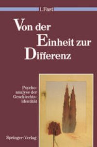 cover of the book Von der Einheit zur Differenz: Psychoanalyse der Geschlechtsidentität