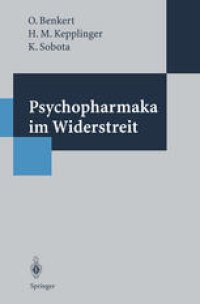 cover of the book Psychopharmaka im Widerstreit: Eine Studie zur Akzeptanz von Psychopharmaka — Bevölkerungsumfrage und Medienanalyse