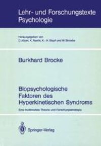 cover of the book Biopsychologische Faktoren des Hyperkinetischen Syndroms: Eine multimodale Theorie und Forschungsstrategie