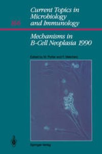 cover of the book Mechanisms in B-Cell Neoplasia 1990: Workshop at the National Cancer Institute National Institutes of Health Bethesda, MD, USA, March 28–30,1990