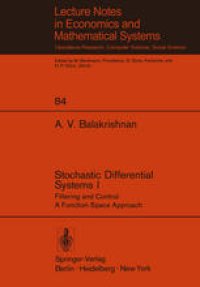 cover of the book Stochastic Differential Systems I: Filtering and Control A Function Space Approach