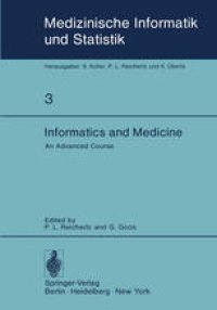 cover of the book Informatics and Medicine: An Advanced Course