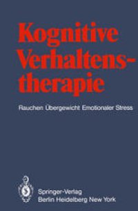 cover of the book Kognitive Verhaltenstherapie: Rauchen Übergewicht Emotionaler Stress