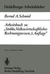 cover of the book Arbeitsbuch zu „Stobbe, Volkswirtschaftliches Rechnungswesen, 3.Auflage“