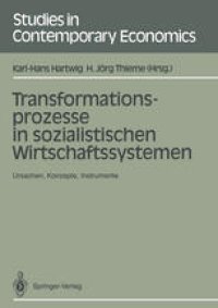 cover of the book Transformationsprozesse in sozialistischen Wirtschaftssystemen: Ursachen, Konzepte, Instrumente