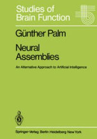 cover of the book Neural Assemblies: An Alternative Approach to Artificial Intelligence