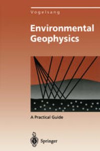 cover of the book Environmental Geophysics: A Practical Guide