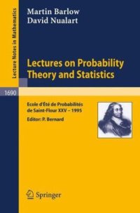 cover of the book Lectures on Probability Theory and Statistics: Ecole d'Eté de Probabilités de Saint-Flour XXV—1995