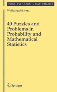 cover of the book 40 puzzles and problems in probability and mathematical statistics