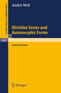 cover of the book Dirichlet Series and Automorphic Forms: Lezioni Fermiane