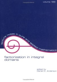 cover of the book Factorization in Integral Domains