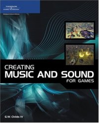 cover of the book Creating music and sound for games