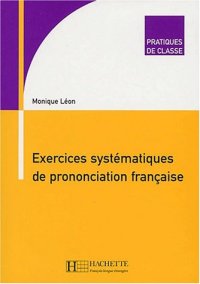 cover of the book Exercices systématiques de prononciation française