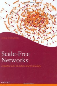 cover of the book Scale-free networks: complex webs in nature and technology