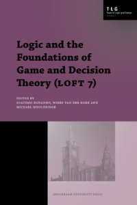 cover of the book Logic and the foundations of game and decision theory (LOFT 7)