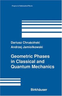 cover of the book Geometric Phases in Classical and Quantum Mechanics