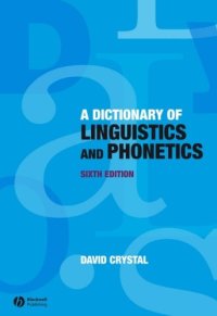 cover of the book A dictionary of linguistics and phonetics