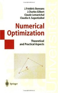 cover of the book Numerical optimization theoretical and practical aspects