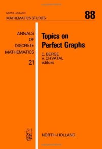 cover of the book Topics on perfect graphs