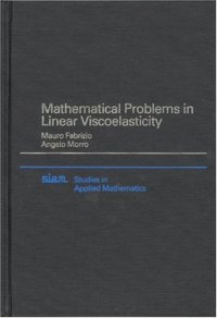 cover of the book Mathematical problems in linear viscoelasticity