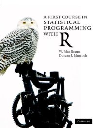 cover of the book A first course in statistical programming with R