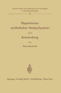 cover of the book Dispersionen synthetischer Hochpolymerer: Teil II: Anwendung