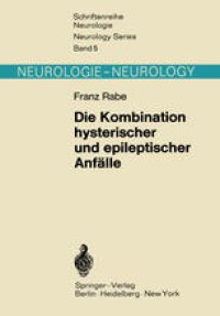 cover of the book Die Kombination hysterischer und epileptischer Anfälle: Das Problem der „Hysteroepilepsie“ in neuer Sicht