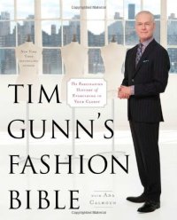 cover of the book Tim Gunn's Fashion Bible