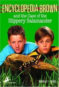 cover of the book Encyclopedia Brown and the Case of the Slippery Salamander