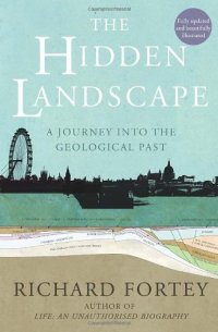 cover of the book The Hidden Landscape: A Journey into the Geological Past