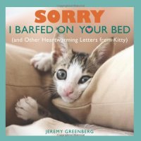 cover of the book Sorry I Barfed on Your Bed